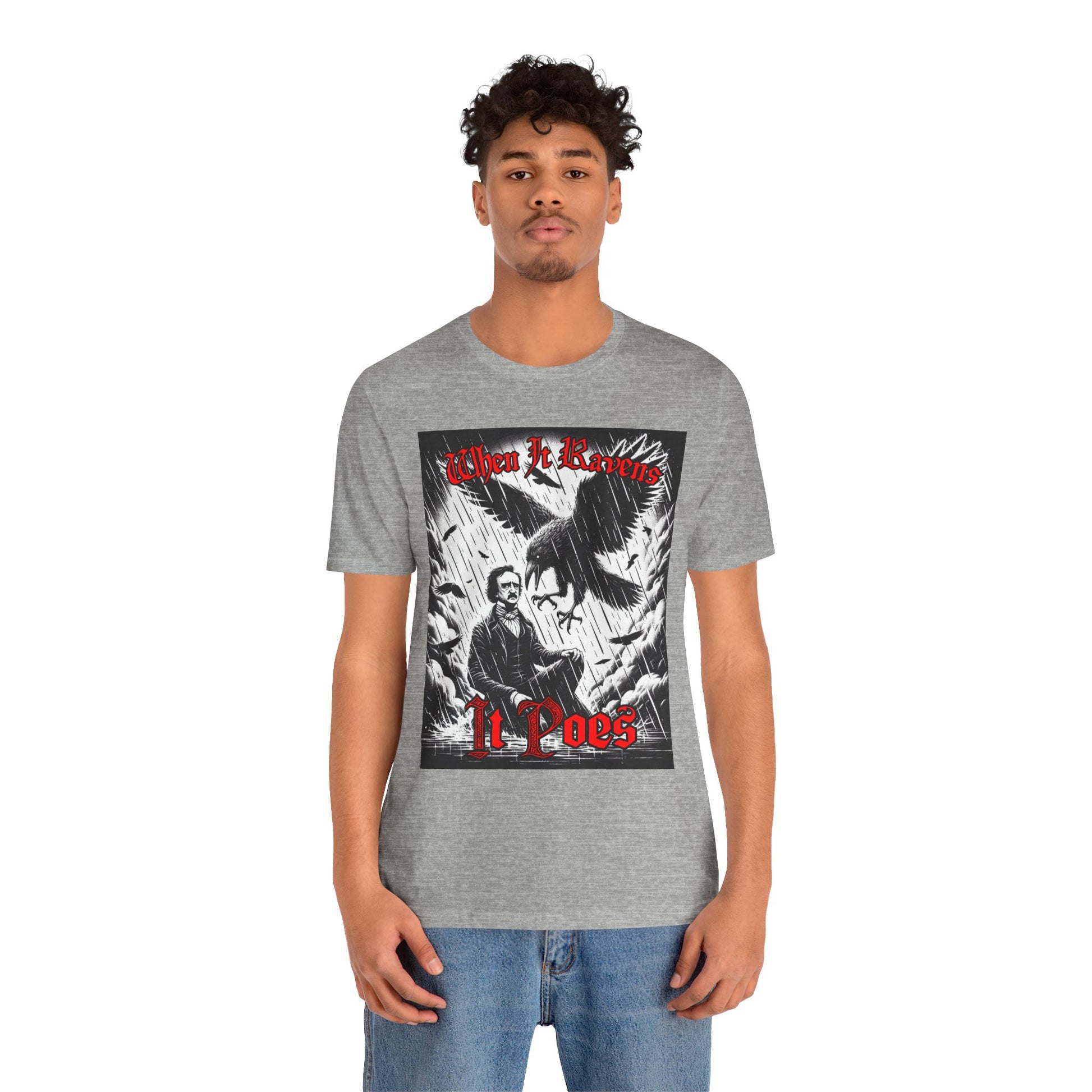 When it Ravens It Poes (Edgar Allan Poe) T-Shirt Printify