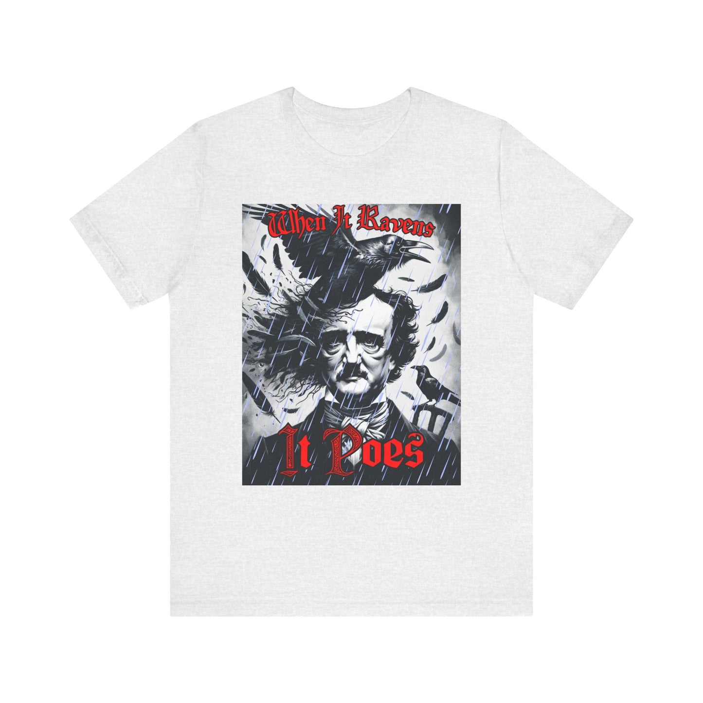 Ravens Poe T-Shirt, Edgar Allan Poe Shirt, Gothic Tee, Literature Gift, Unisex Printify