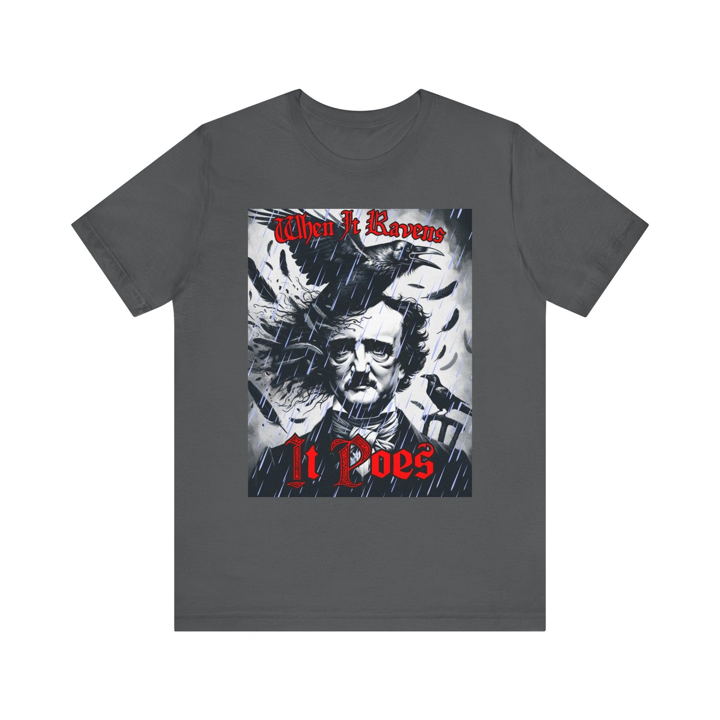 Ravens Poe T-Shirt, Edgar Allan Poe Shirt, Gothic Tee, Literature Gift, Unisex Printify